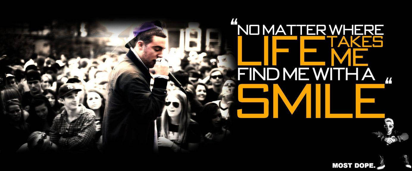 Mac Miller Inspirational Quote Wallpaper