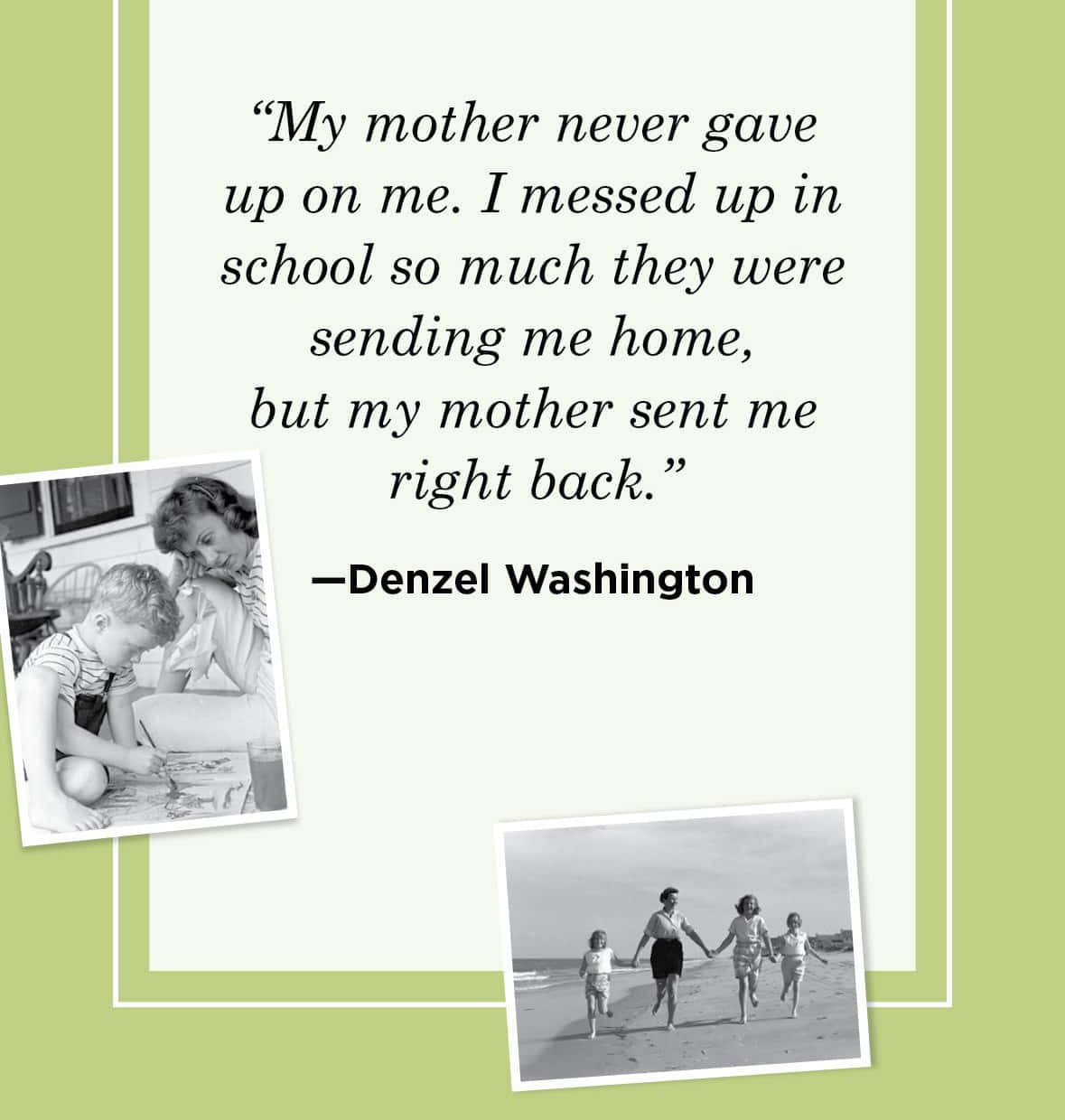 Motherly Determination Quote Denzel Washington Wallpaper