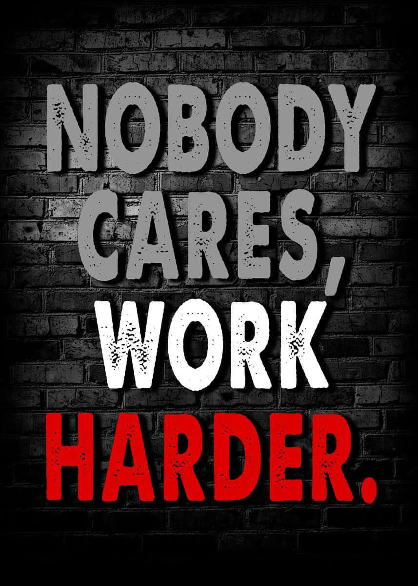 Motivational Work Harder Brick Wall Backdrop Wallpaper