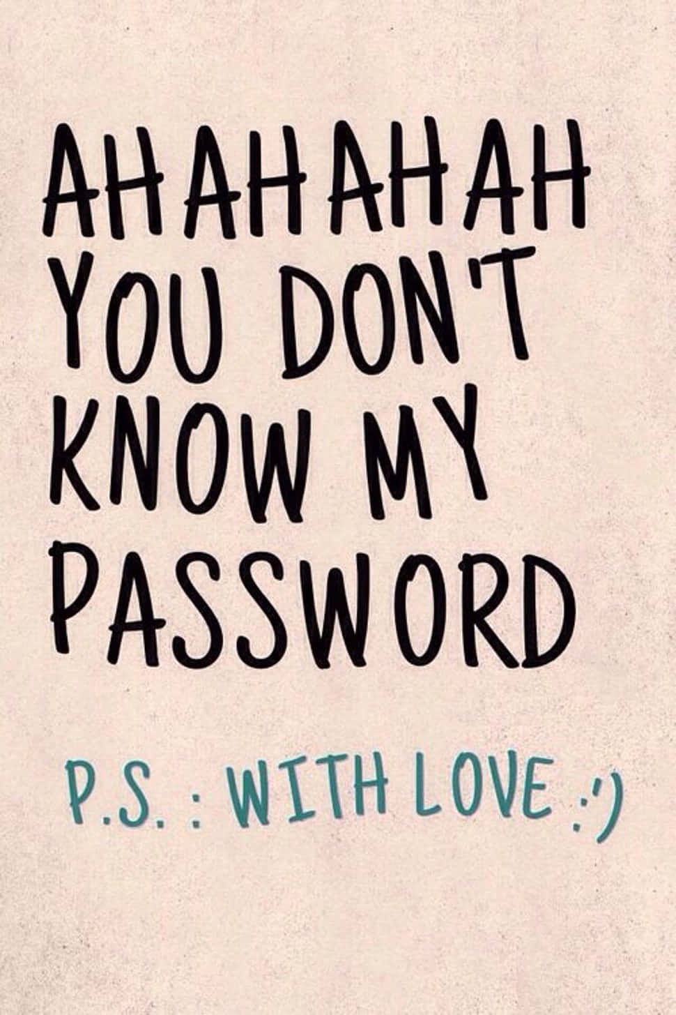 Password_ Tease_ With_ Love Wallpaper