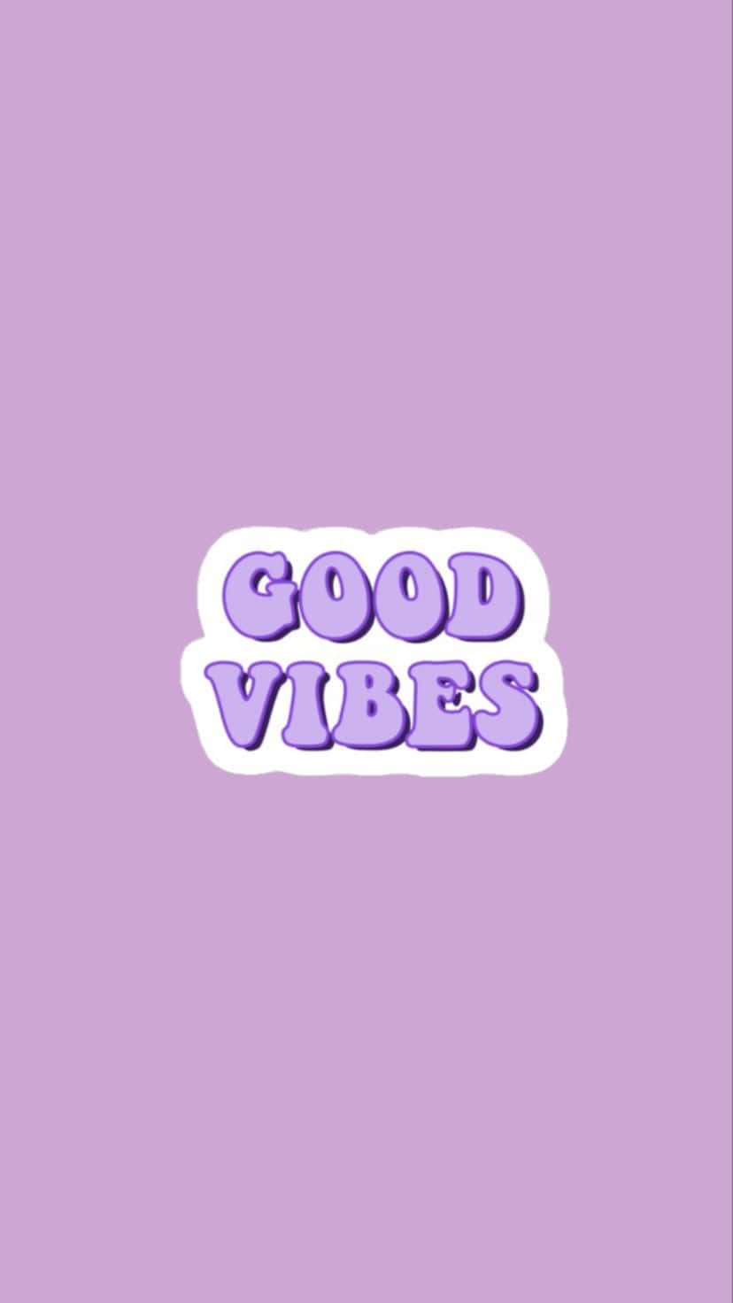 Pastel Purple Good Vibes Aesthetic Wallpaper