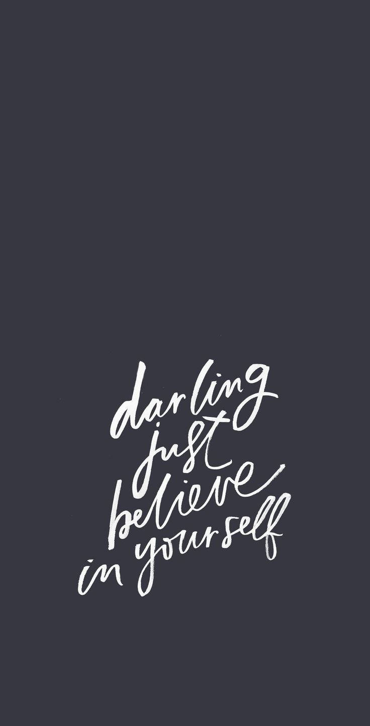 Positive Motivation Believe In Yourself Wallpaper