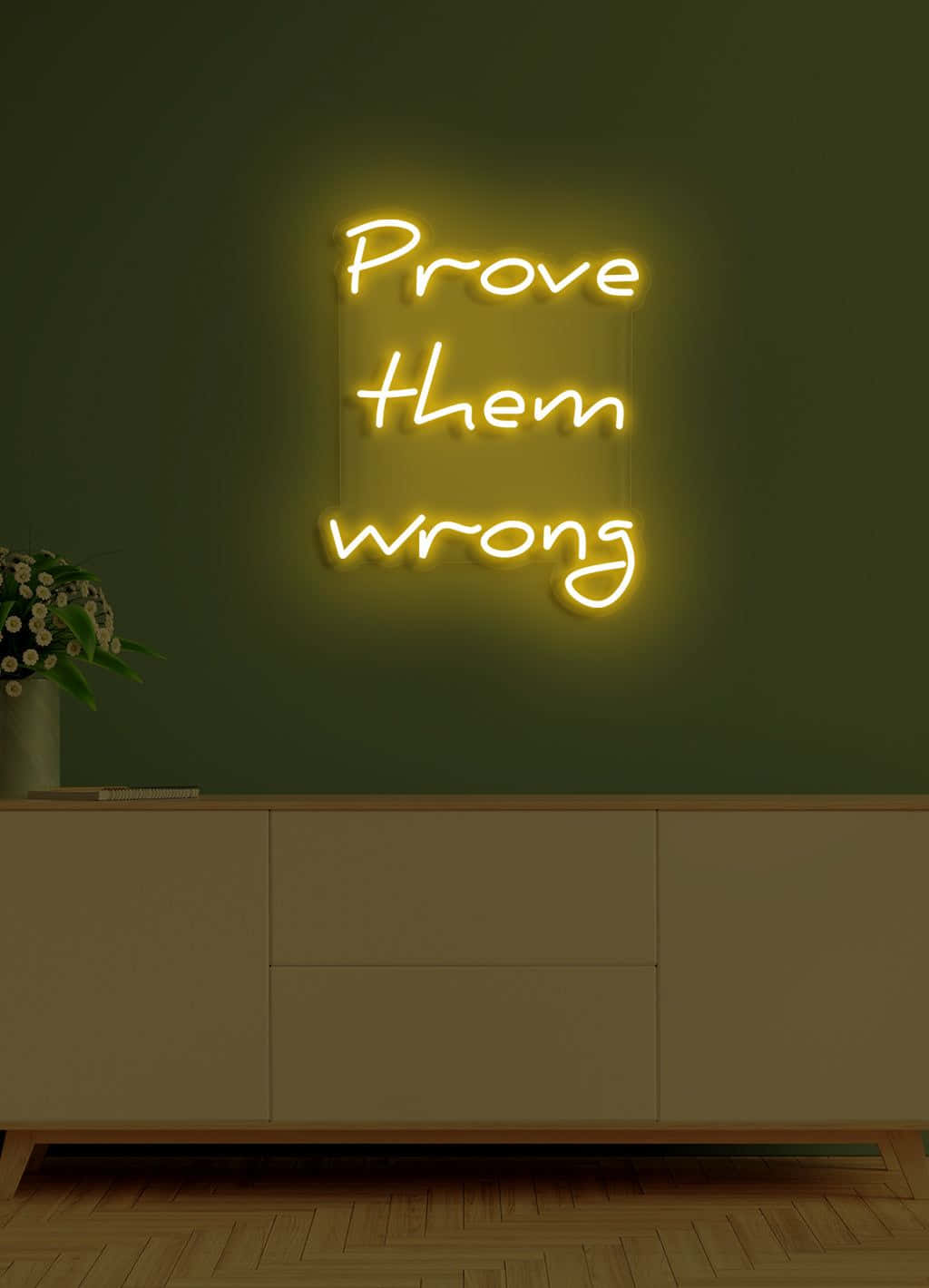 Prove Them Wrong Neon Sign Wallpaper