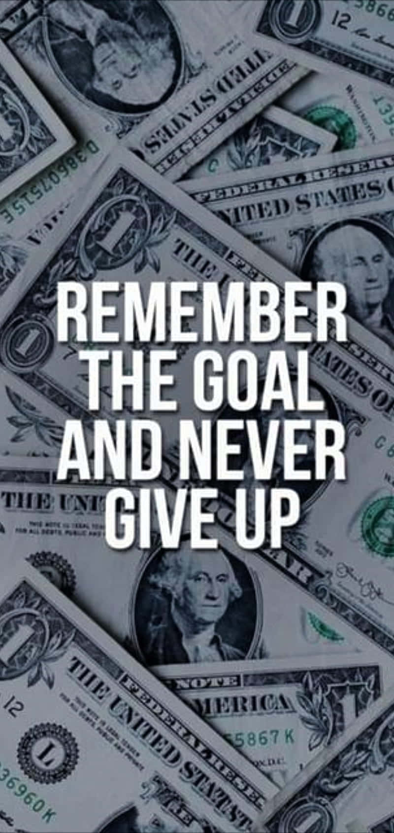 Remember The Goal And Never Give Up Wallpaper