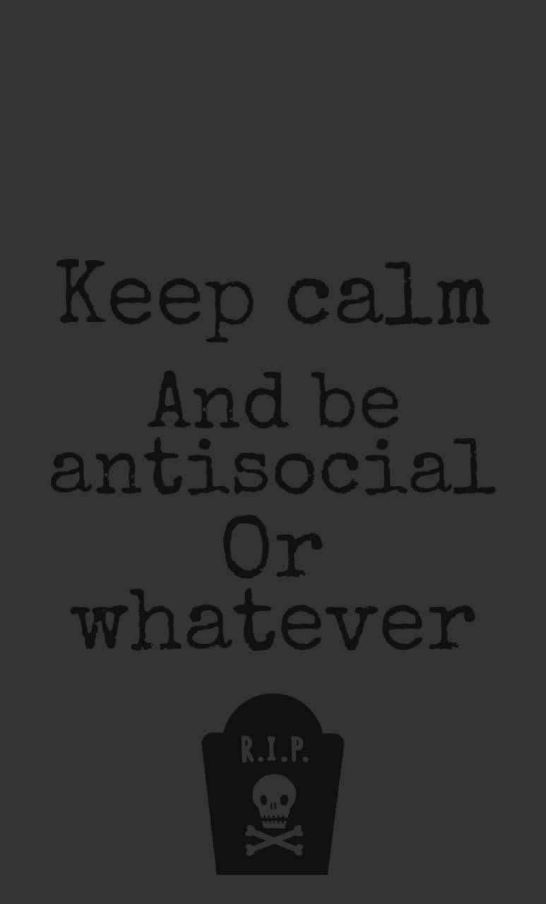 Sarcastic Keep Calm Phone Wallpaper