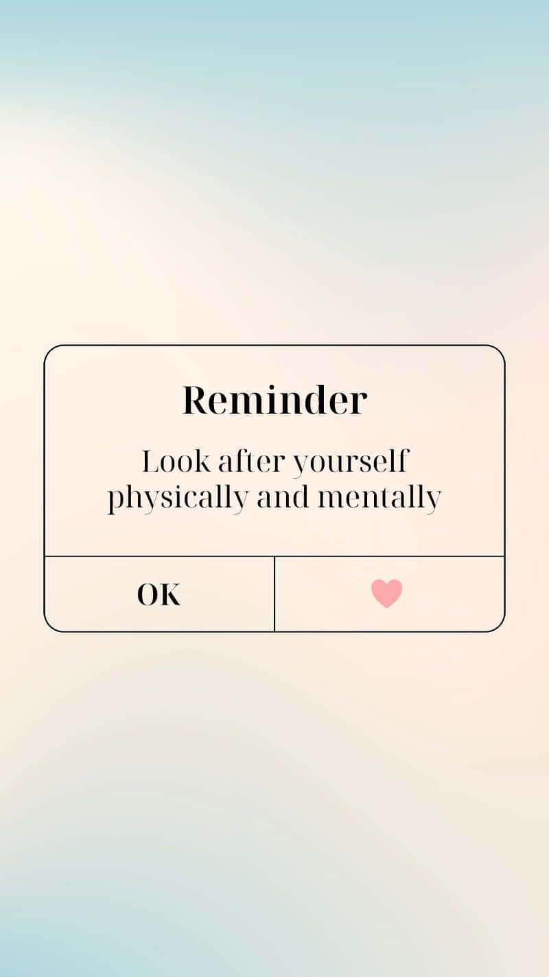 Self Care Reminder Pop Up Wallpaper