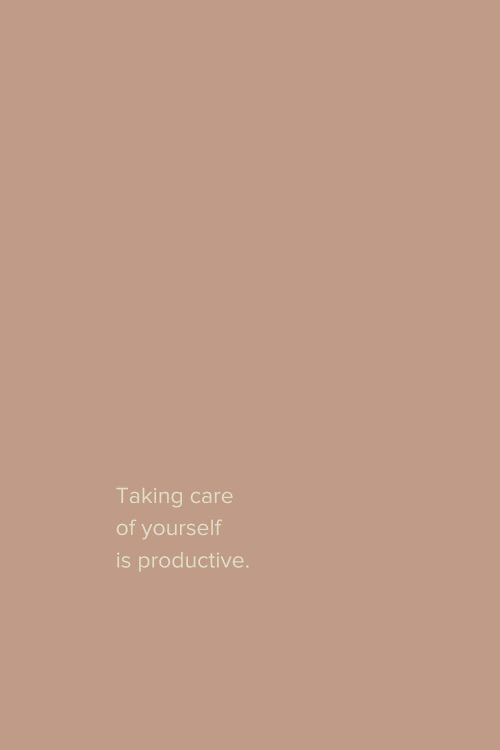 Self Love_ Productivity_ Quote Wallpaper