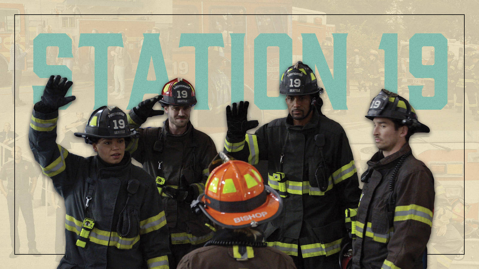 Station 19 Epic Members Wallpaper