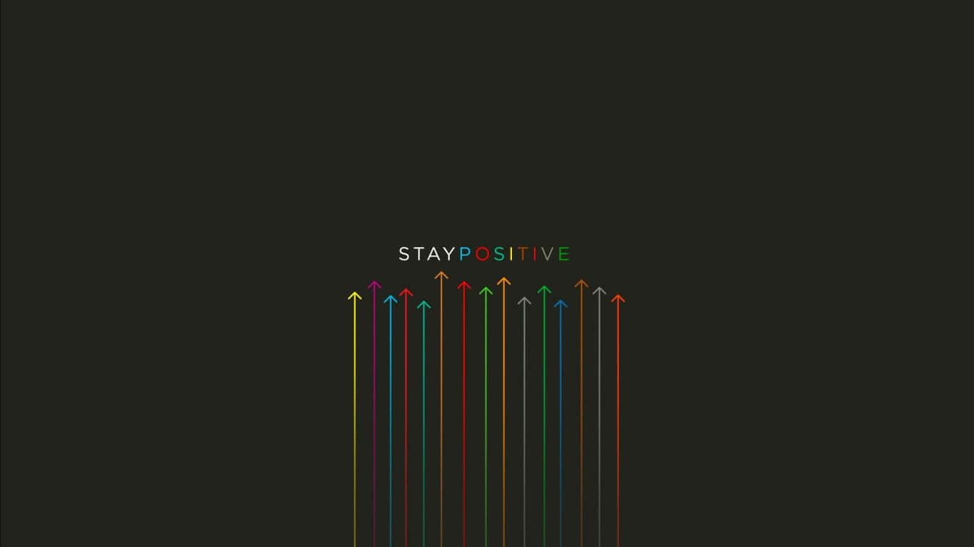 Stay Positive Inspirational Quote Wallpaper