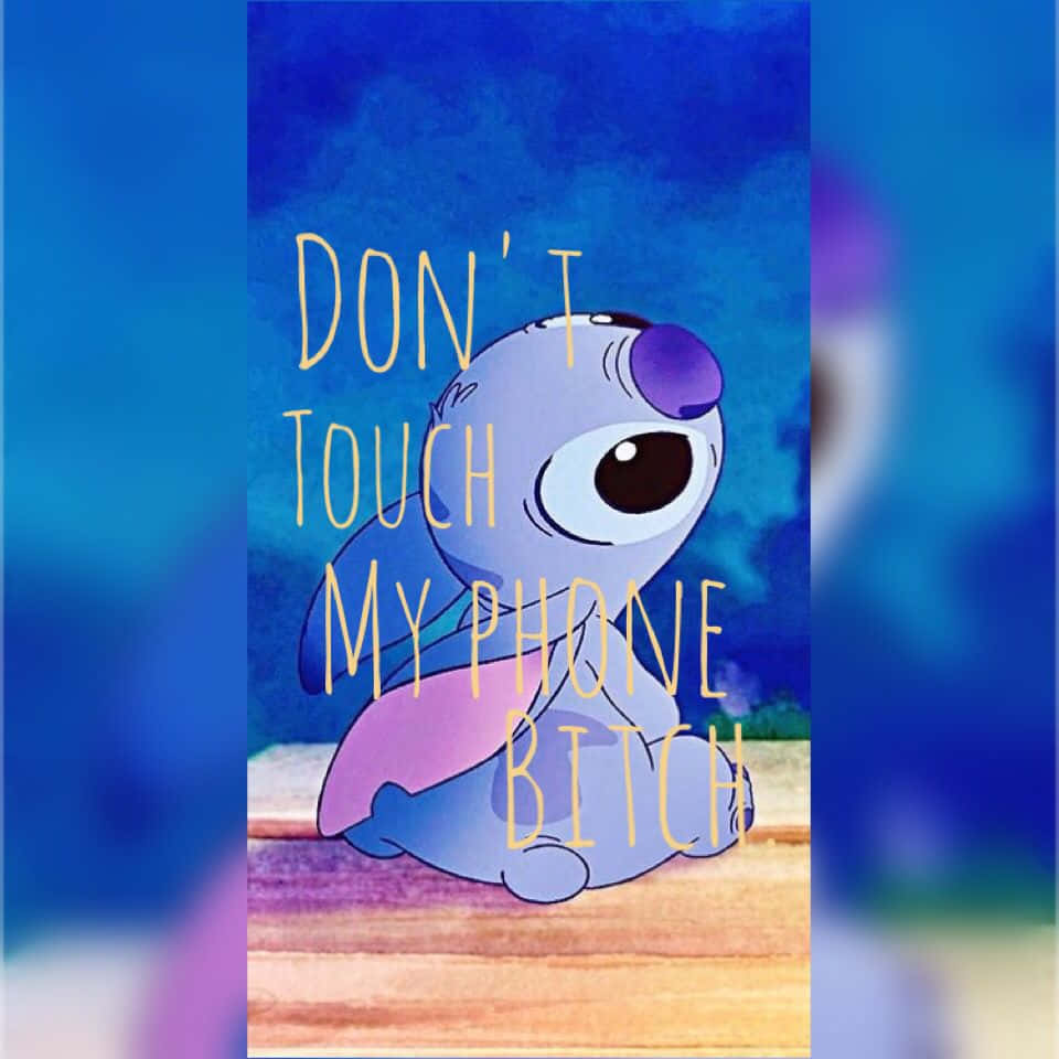 Stitch Don't Touch My Phone Wallpaper