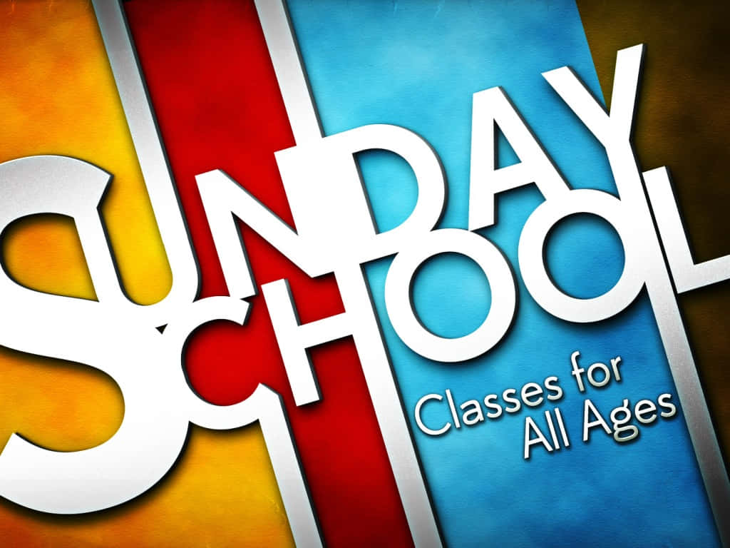 Sunday School Classes Poster Wallpaper