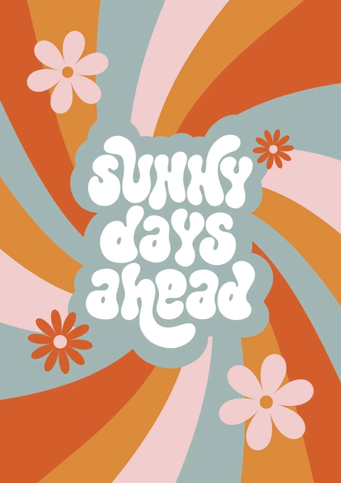 Sunny Days Ahead_ Groovy Aesthetic Poster Wallpaper