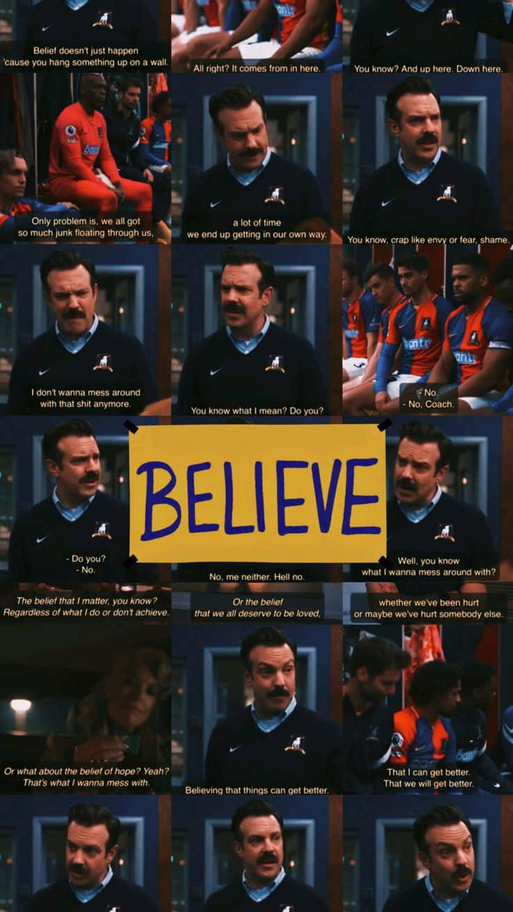 Ted Lasso Believe Speech Collage Wallpaper