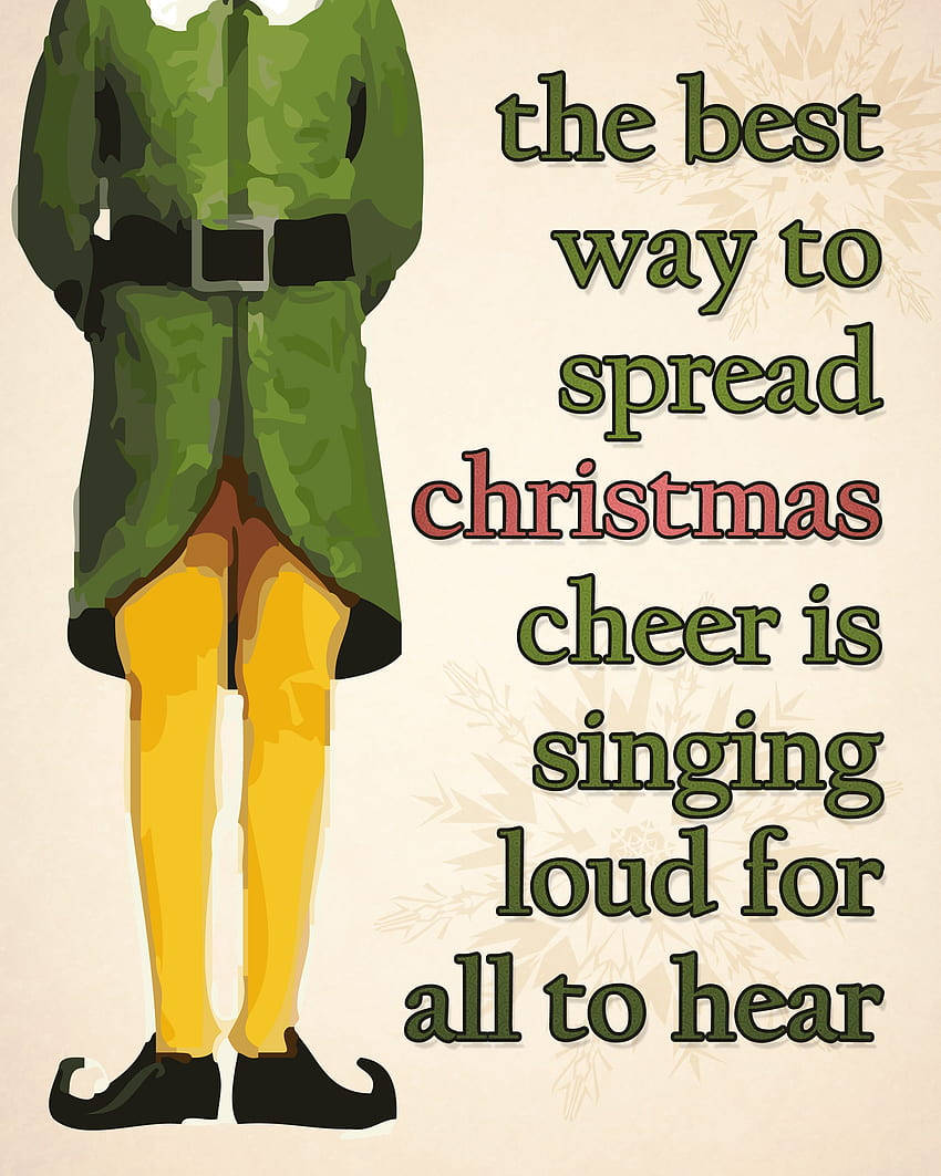 The Best Way To Spread Christmas Cheer Is Singing Loudly All To Hear Wallpaper