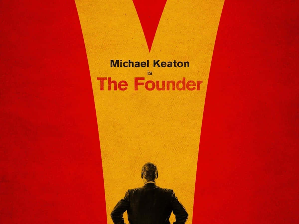 The Founder Wallpaper