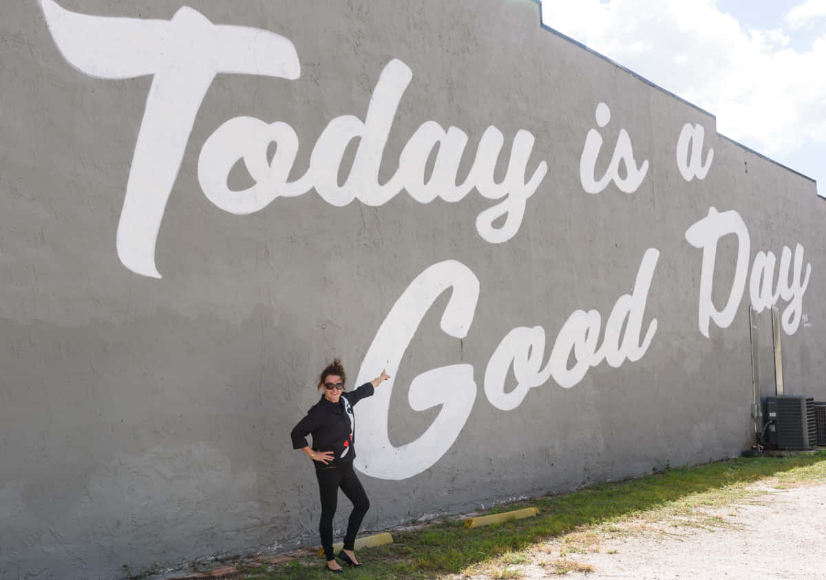 Todayisa Good Day Mural Wallpaper