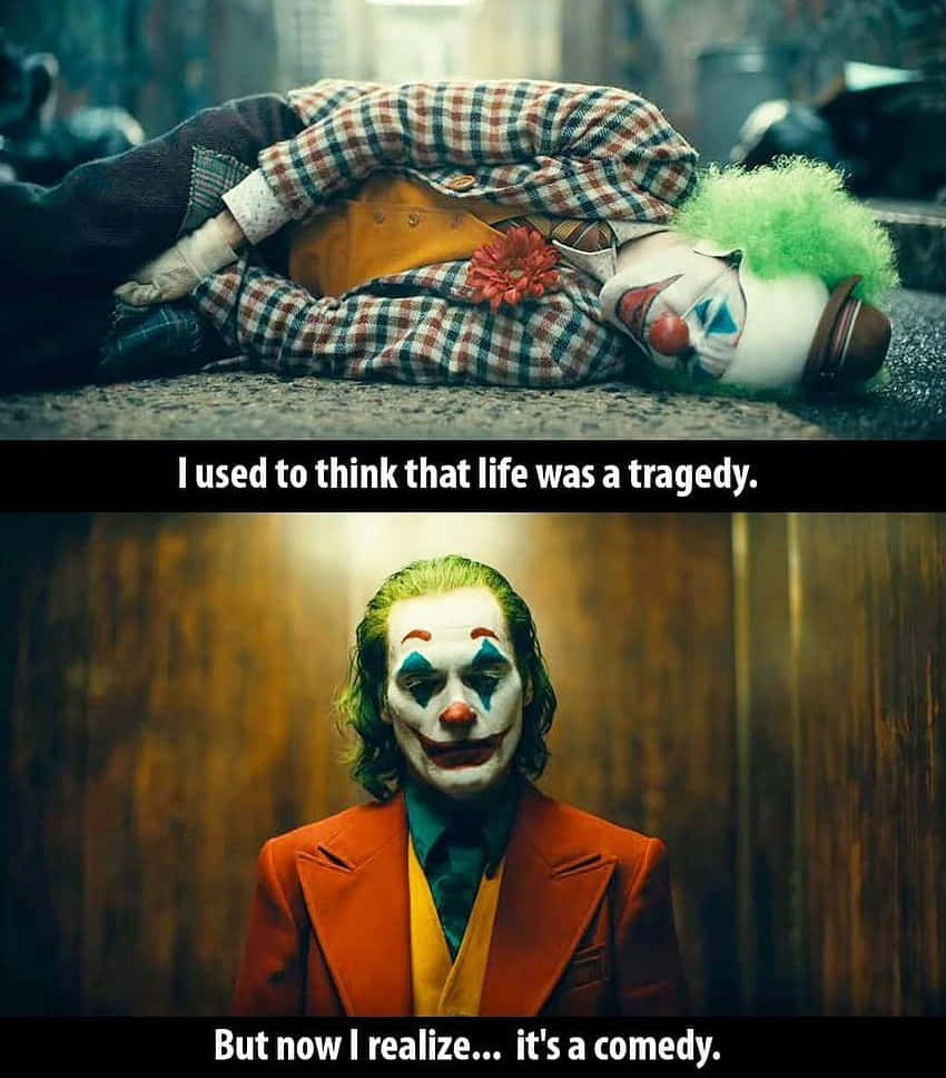 Tragedyto Comedy Clown Quote Wallpaper