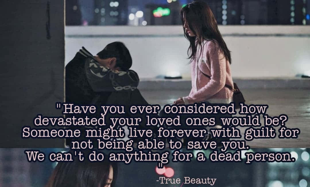 True Beauty Drama Quote Reflection Wallpaper