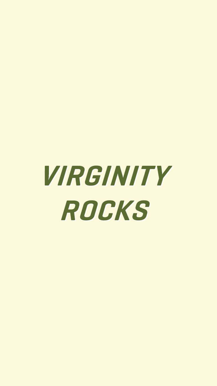 Virginity Rocks Green Background Wallpaper