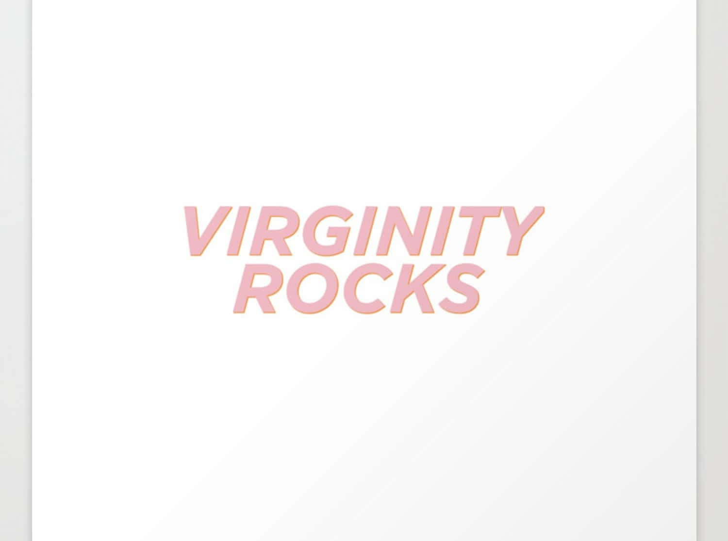 Virginity Rocks Text Artwork Wallpaper