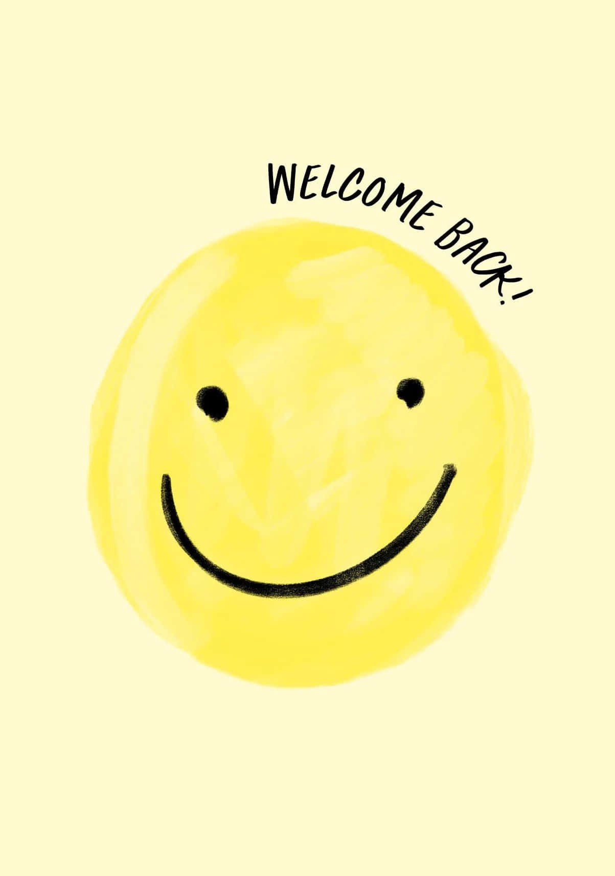 Welcome Back Smiley Face Wallpaper