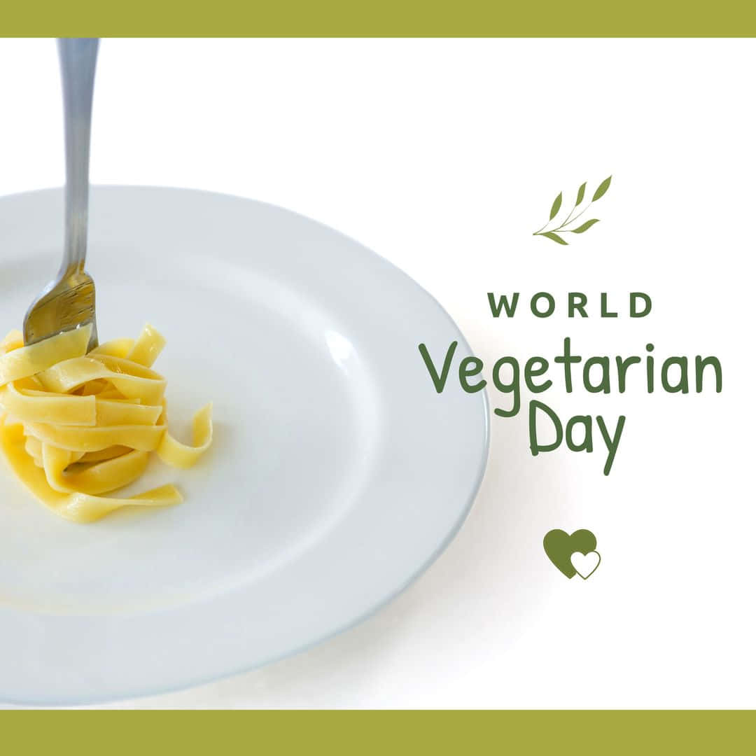 World Vegetarian Day Pasta Celebration Wallpaper