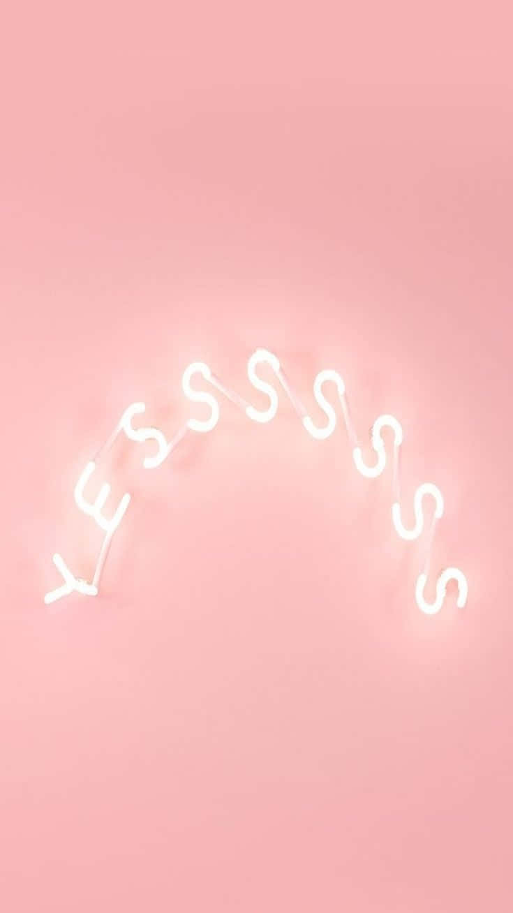 Yes Word In Neon Pink Aesthetic Iphone Wallpaper