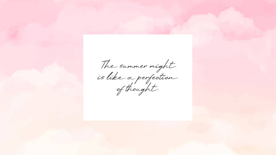 2560x1440 Summer Quote Pink Aesthetic Wallpaper