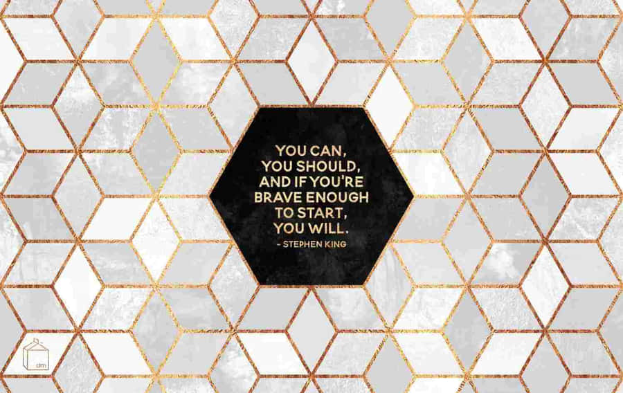 A Gold And White Geometric Pattern With The Quote You Are Where You Are And Provide The Strength To Get Where You Are Wallpaper