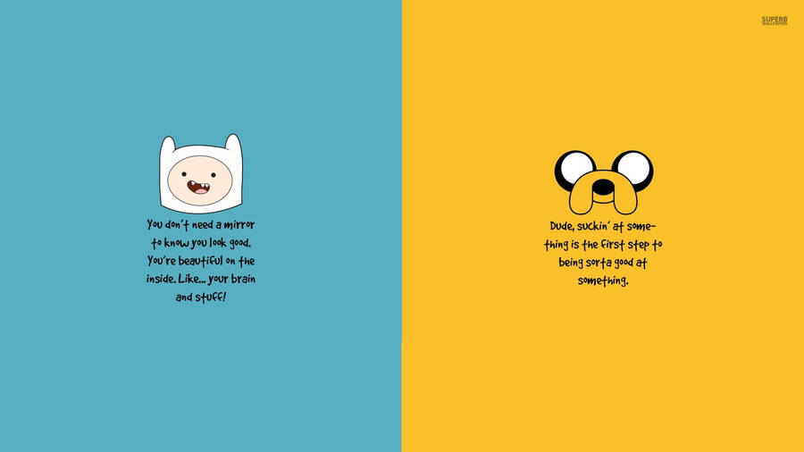 Adventure Time Finn And Jake Quotes Wallpaper