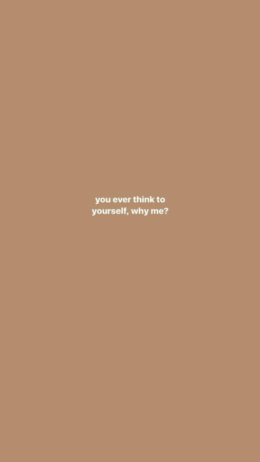 Aesthetic Beige Sad Quote Wallpaper