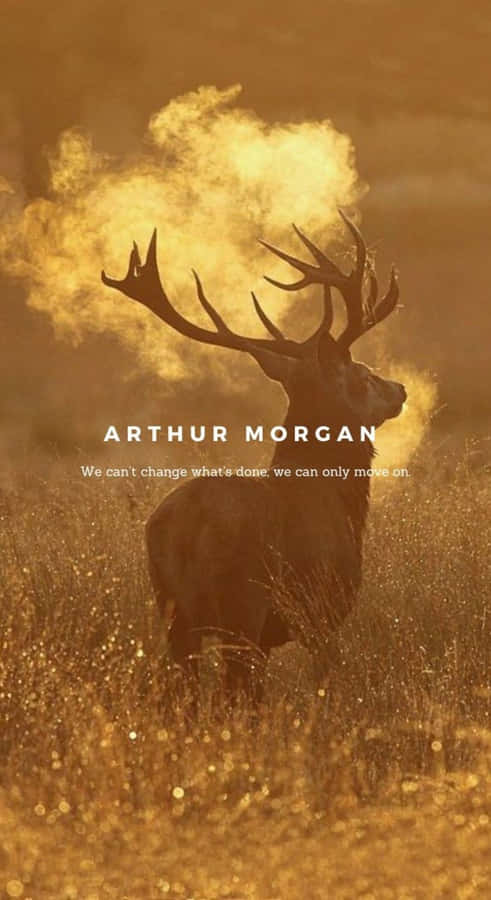 Arthur Morgan Inspirational Quote Wallpaper