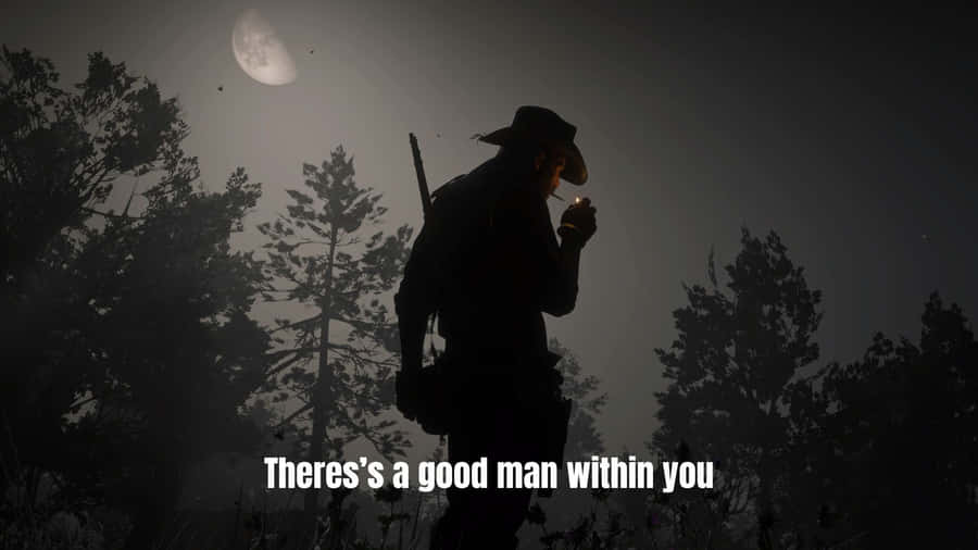 Arthur Morgan Inspirational Quote Wallpaper