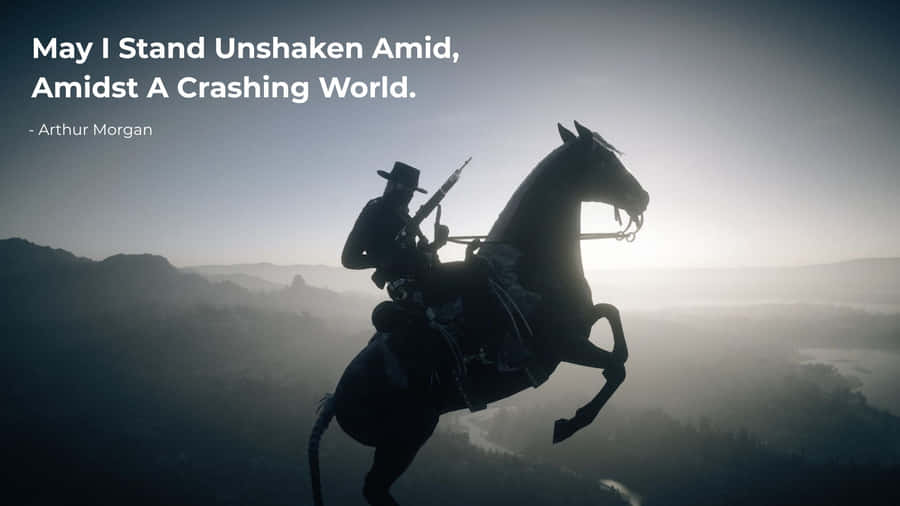 Arthur Morgan Inspirational Quote Wallpaper