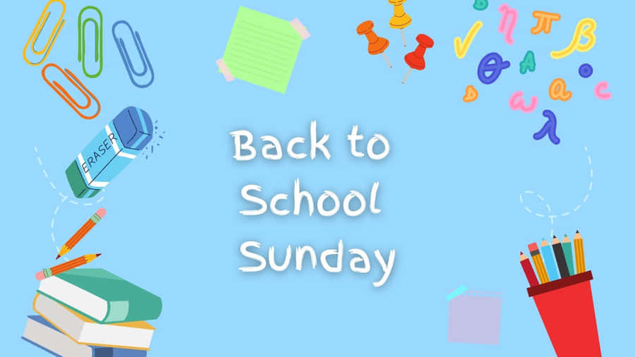 Backto School Sunday Promotion Wallpaper