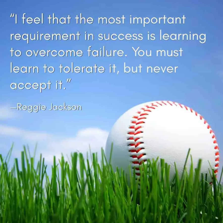 Baseball Quotes Reggie Jackson Overcome Failure Wallpaper