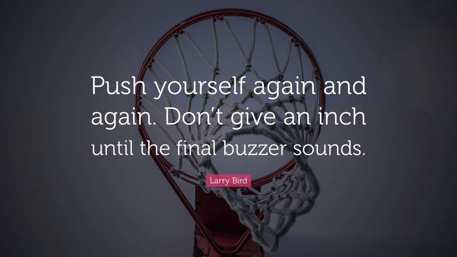 Basketball Motivation Push Yourself Quote Wallpaper