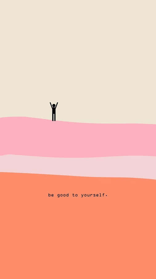 Be Kind To Yourself Wallpaper
