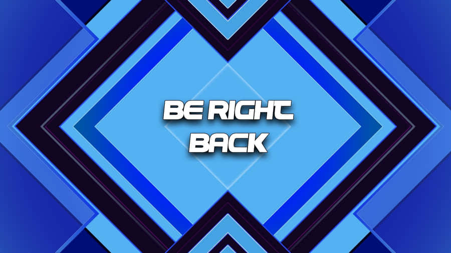 Be Right Back Blue Pattern Wallpaper