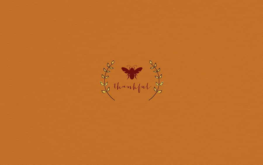 Bee Thankful Poster Wallpaper