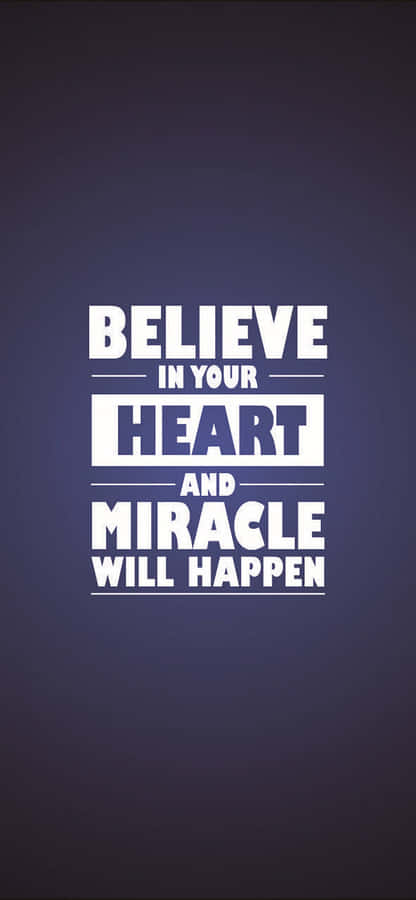 Believe In Your Heart Inspirational Quote Wallpaper