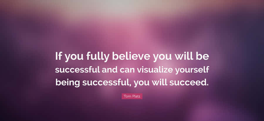 Believeand Succeed Inspirational Quote Wallpaper