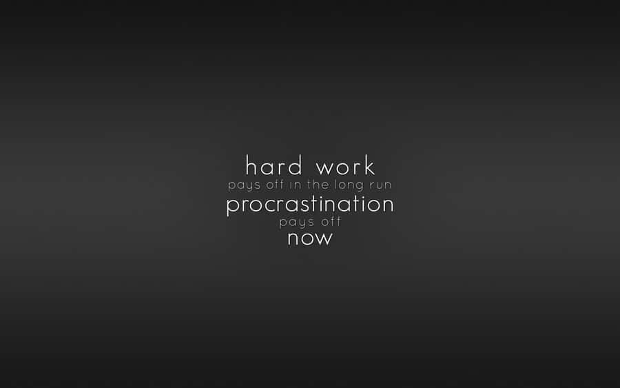 Black Aesthetic Quotes Desktop Hard Work Pays Off Wallpaper