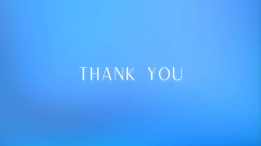 Blue Aura Thank You Background Wallpaper