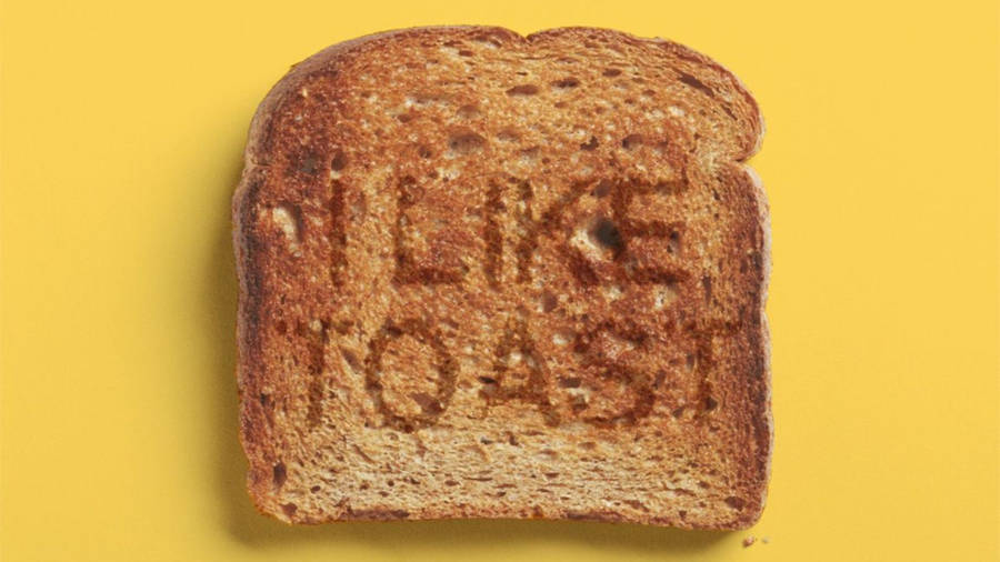 Bread In Toast Wallpaper