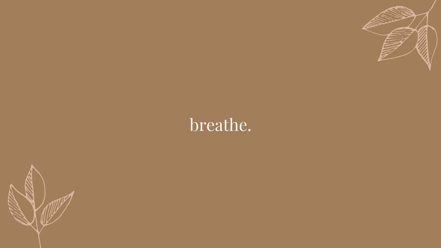 Breathe - A Beige Background With Leaves Wallpaper