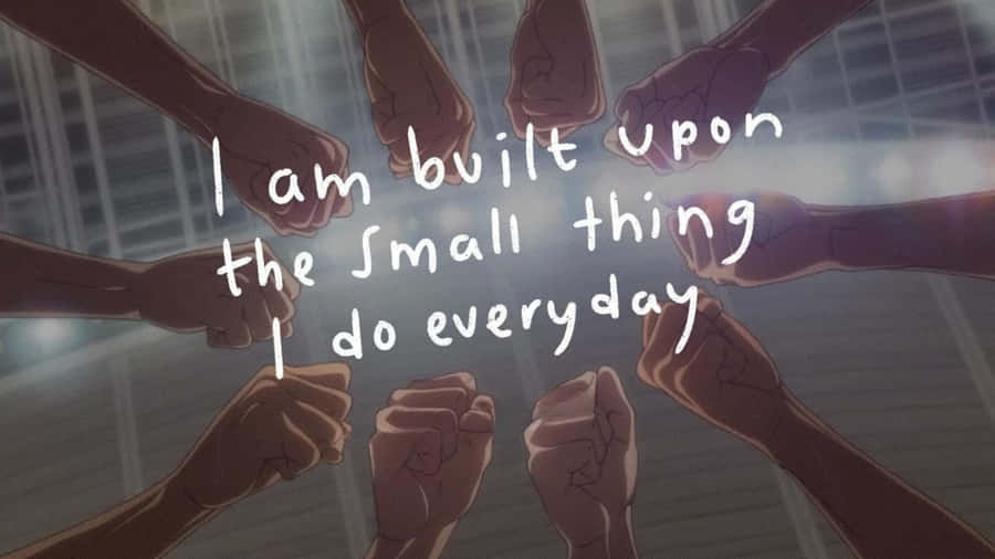 Built Upon Small Things Wallpaper