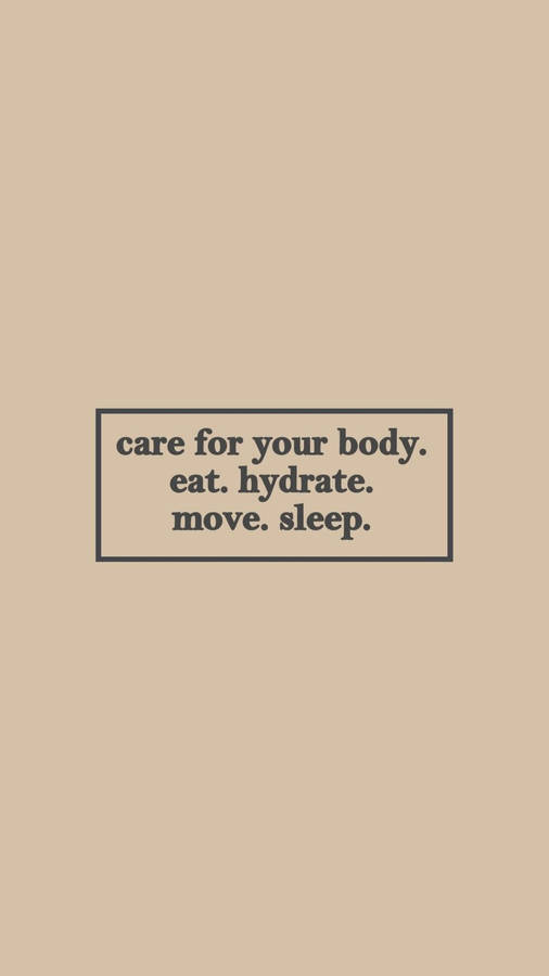Care Your Body Beige Aesthetic Phone Quote Wallpaper