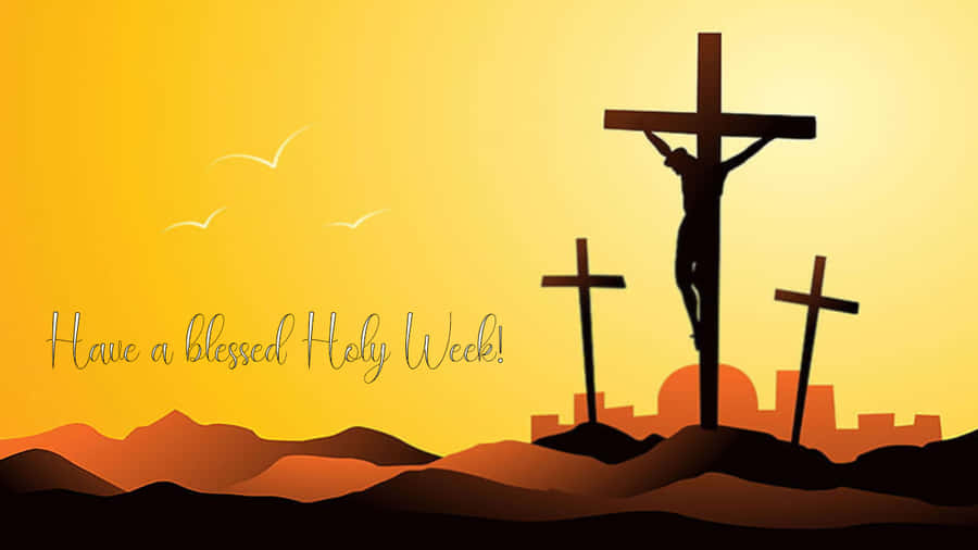 Celebrate The Holiness Of Holy Week Wallpaper