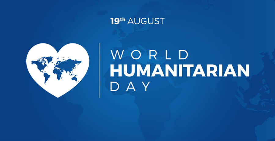 Celebrating World Humanitarian Day Wallpaper